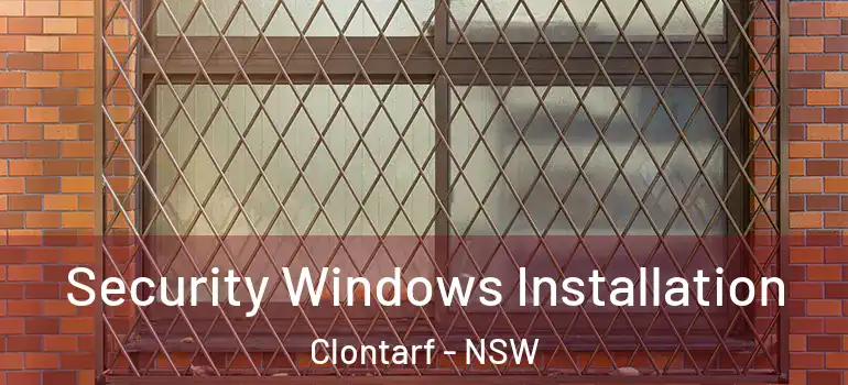 Security Windows Installation Clontarf - NSW