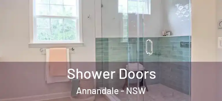 Shower Doors Annandale - NSW