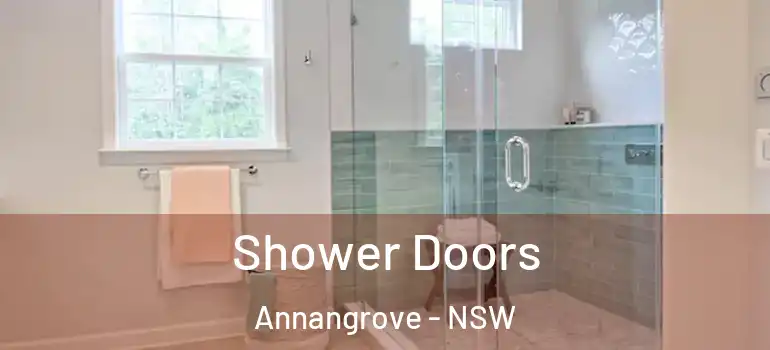  Shower Doors Annangrove - NSW