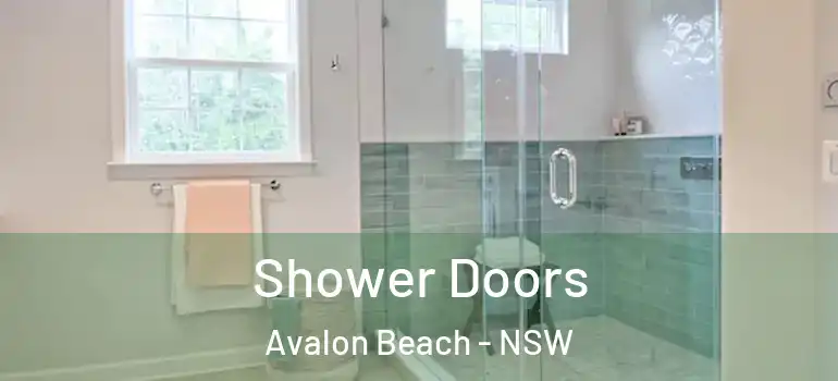Shower Doors Avalon Beach - NSW