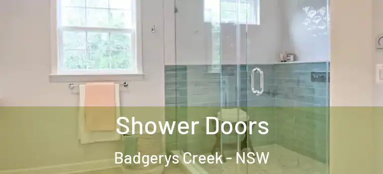Shower Doors Badgerys Creek - NSW