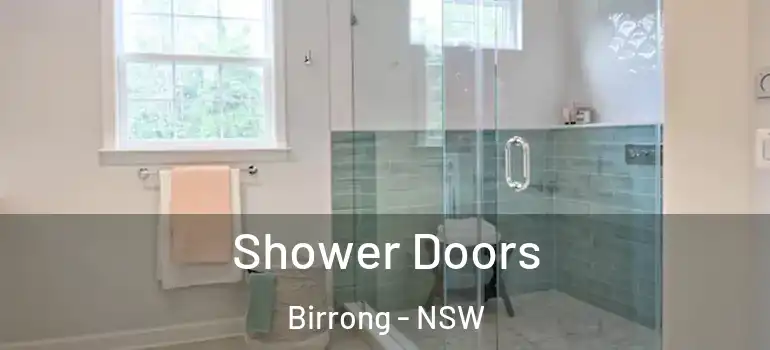 Shower Doors Birrong - NSW
