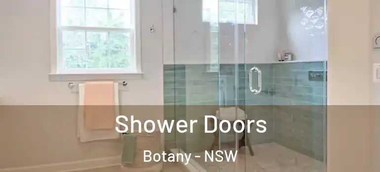 Shower Doors Botany - NSW