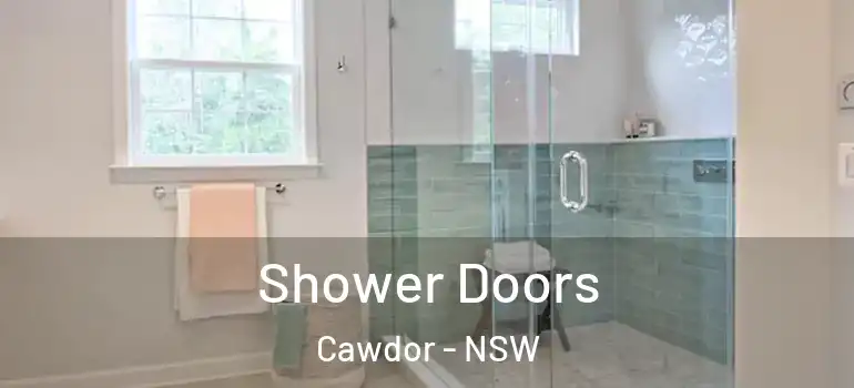  Shower Doors Cawdor - NSW