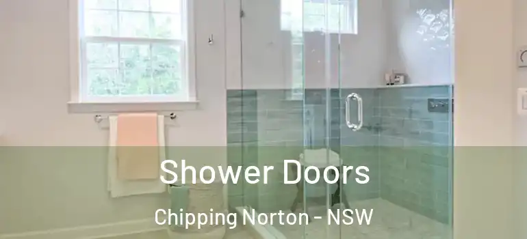  Shower Doors Chipping Norton - NSW