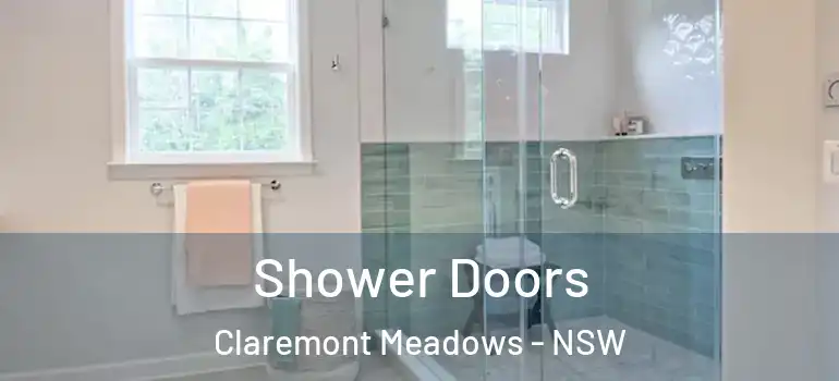  Shower Doors Claremont Meadows - NSW