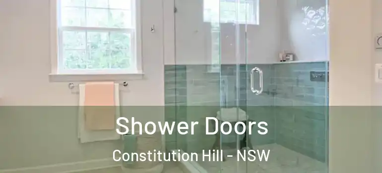  Shower Doors Constitution Hill - NSW