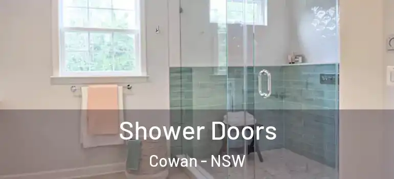  Shower Doors Cowan - NSW