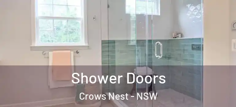 Shower Doors Crows Nest - NSW