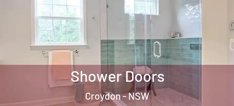Shower Doors Croydon - NSW