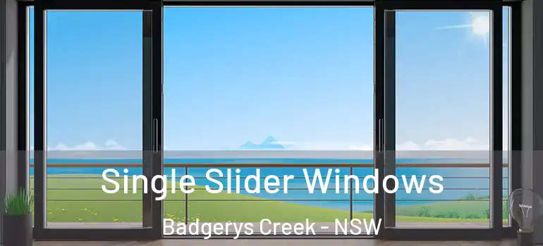 Single Slider Windows Badgerys Creek - NSW