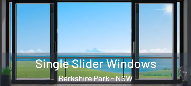  Single Slider Windows Berkshire Park - NSW