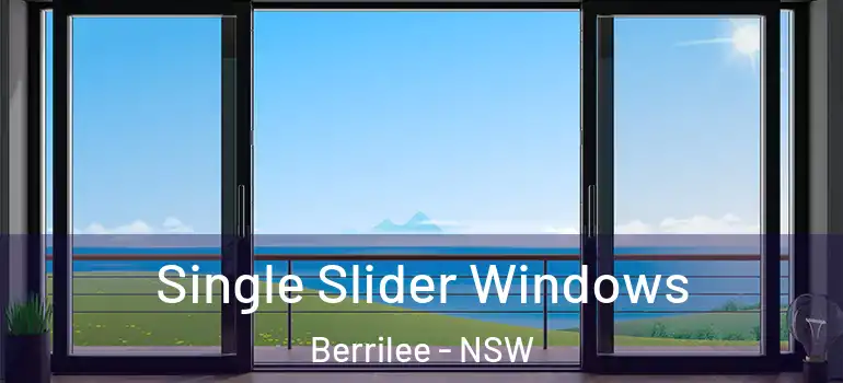 Single Slider Windows Berrilee - NSW