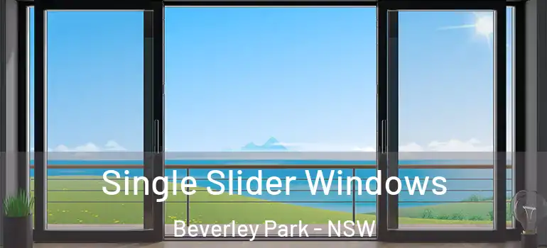 Single Slider Windows Beverley Park - NSW