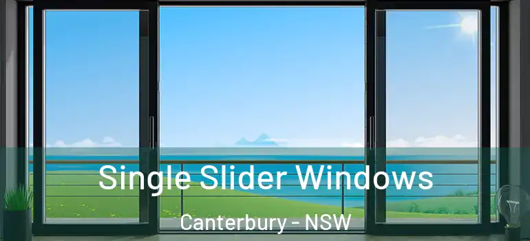 Single Slider Windows Canterbury - NSW