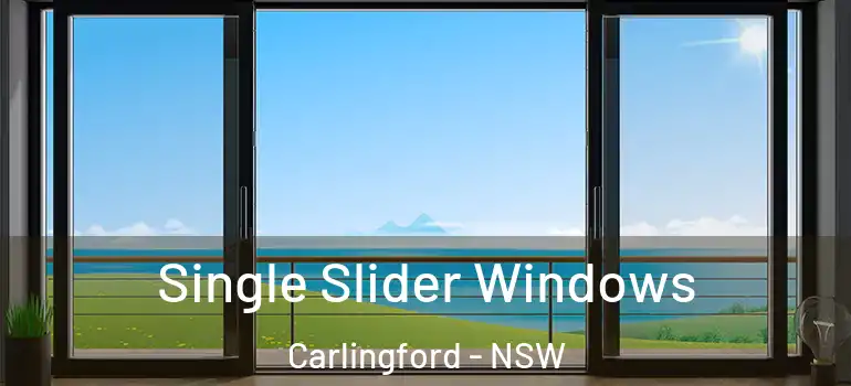 Single Slider Windows Carlingford - NSW