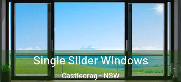 Single Slider Windows Castlecrag - NSW