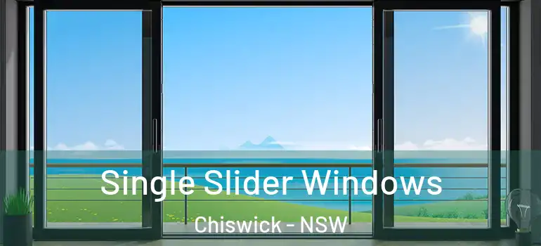 Single Slider Windows Chiswick - NSW
