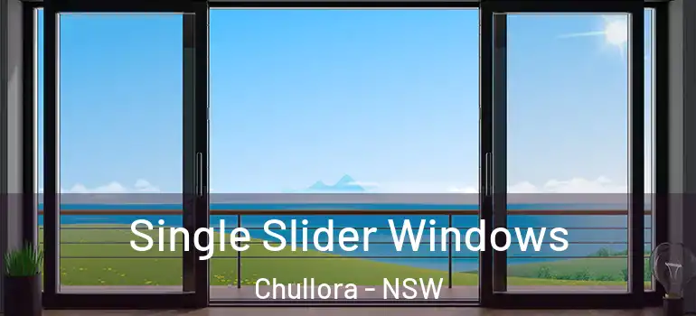  Single Slider Windows Chullora - NSW
