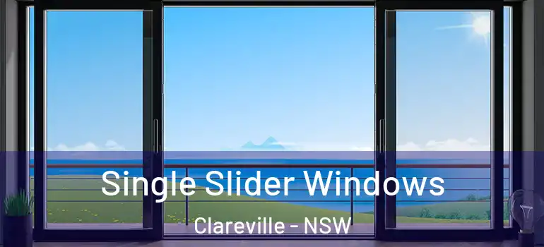 Single Slider Windows Clareville - NSW