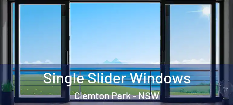 Single Slider Windows Clemton Park - NSW