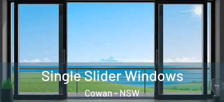 Single Slider Windows Cowan - NSW