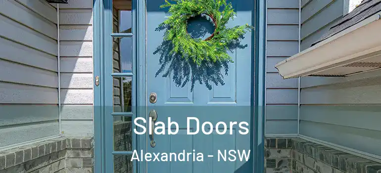 Slab Doors Alexandria - NSW