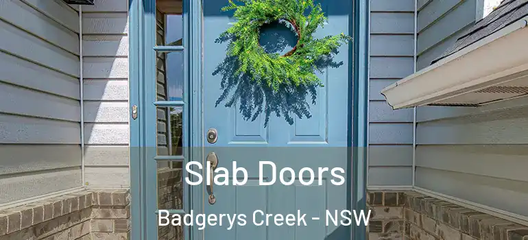 Slab Doors Badgerys Creek - NSW