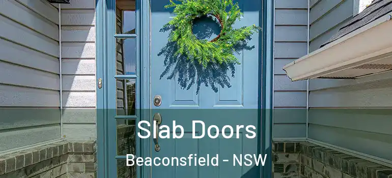  Slab Doors Beaconsfield - NSW
