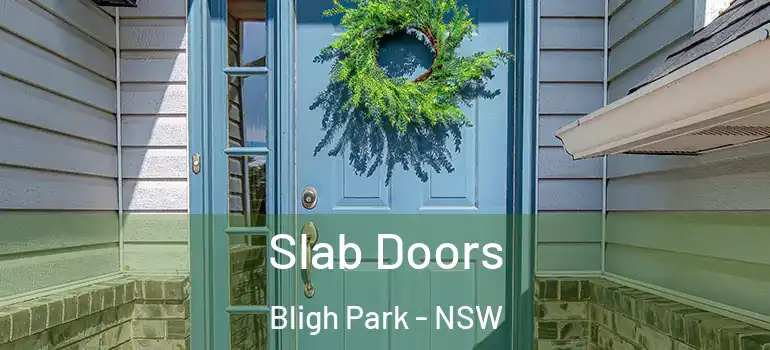 Slab Doors Bligh Park - NSW