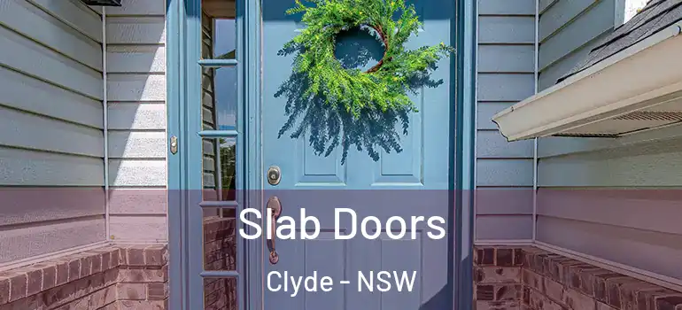 Slab Doors Clyde - NSW