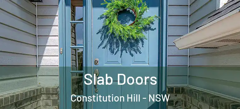  Slab Doors Constitution Hill - NSW