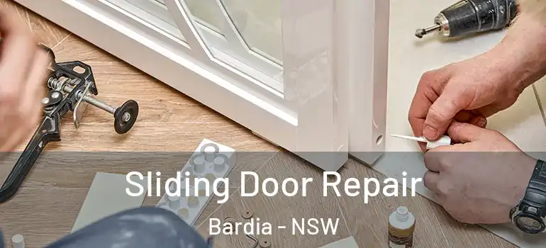 Sliding Door Repair Bardia - NSW