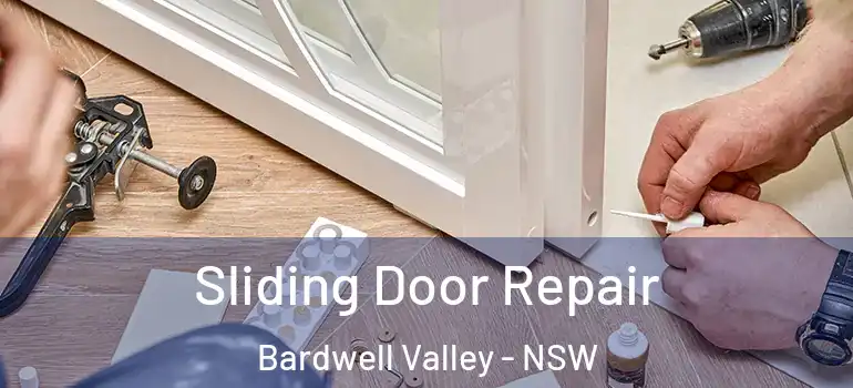 Sliding Door Repair Bardwell Valley - NSW