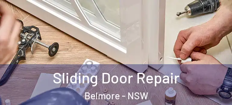  Sliding Door Repair Belmore - NSW