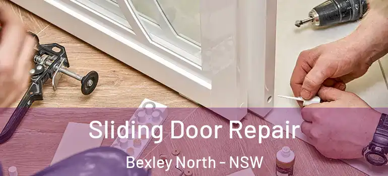  Sliding Door Repair Bexley North - NSW