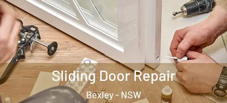  Sliding Door Repair Bexley - NSW