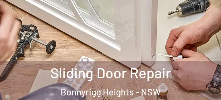 Sliding Door Repair Bonnyrigg Heights - NSW