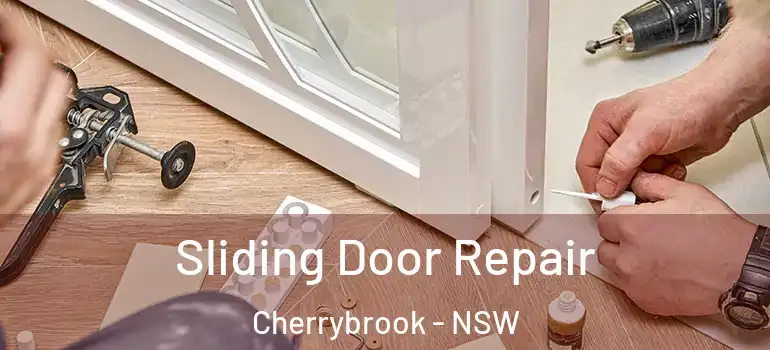  Sliding Door Repair Cherrybrook - NSW