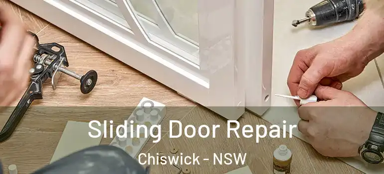 Sliding Door Repair Chiswick - NSW