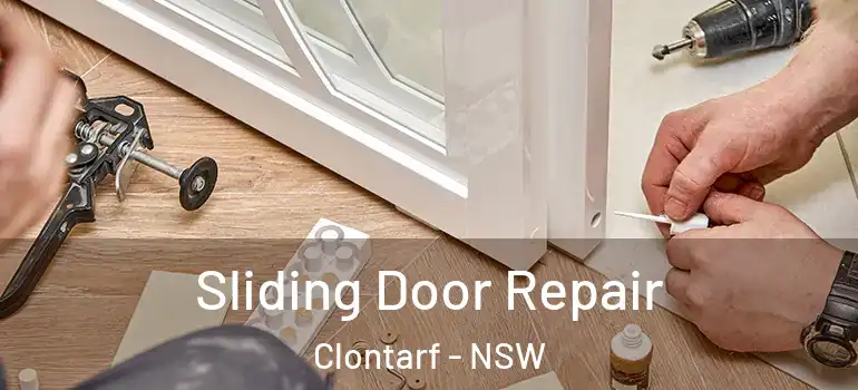  Sliding Door Repair Clontarf - NSW