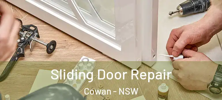 Sliding Door Repair Cowan - NSW