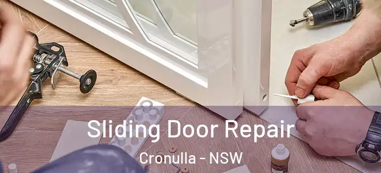 Sliding Door Repair Cronulla - NSW