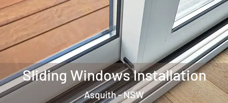  Sliding Windows Installation Asquith - NSW