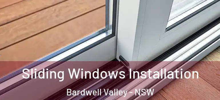 Sliding Windows Installation Bardwell Valley - NSW