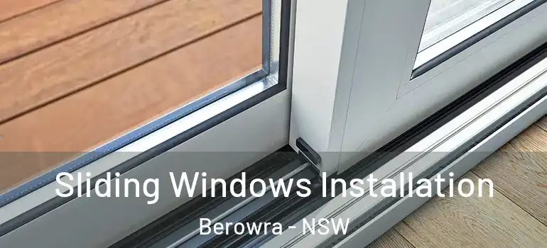Sliding Windows Installation Berowra - NSW