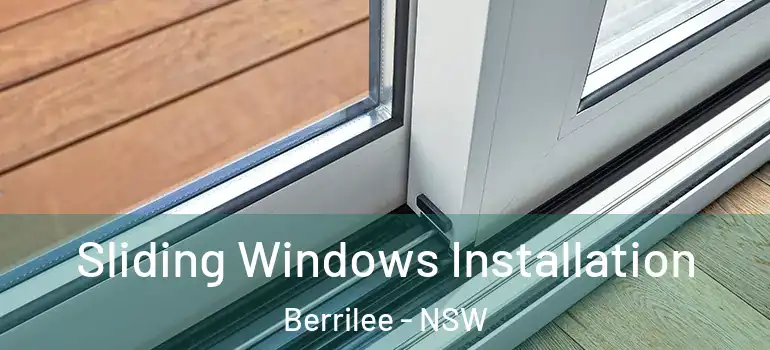 Sliding Windows Installation Berrilee - NSW