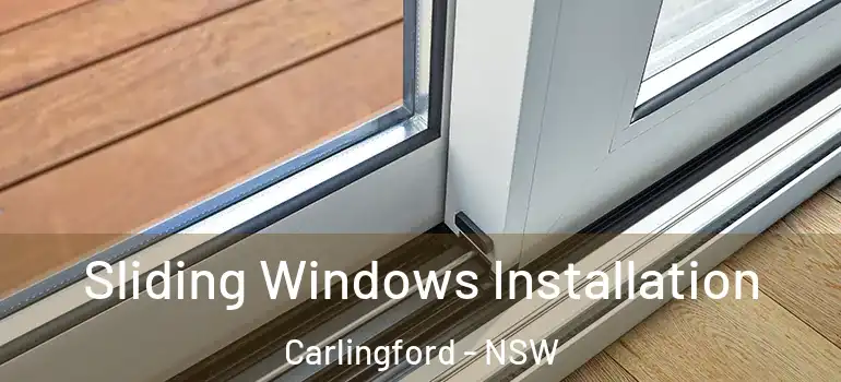 Sliding Windows Installation Carlingford - NSW