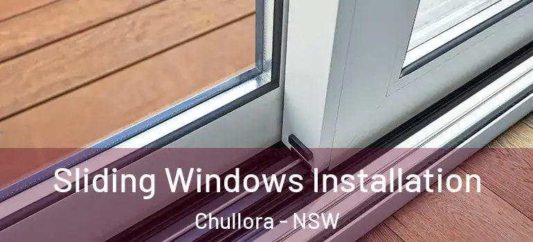Sliding Windows Installation Chullora - NSW