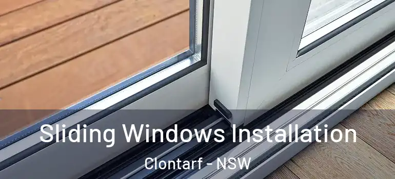 Sliding Windows Installation Clontarf - NSW